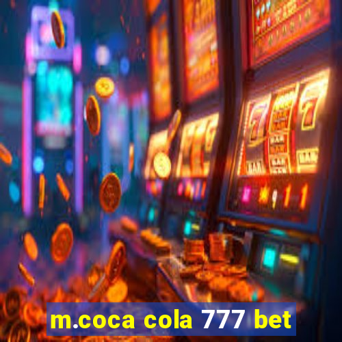 m.coca cola 777 bet